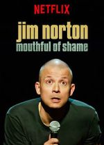 Watch Jim Norton: Mouthful of Shame (TV Special 2017) Zumvo