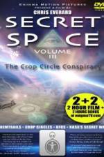 Watch Secret Space III: The Crop Circle Conspiracy Zumvo