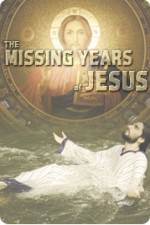 Watch National Geographic Jesus The Missing Years Zumvo