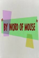 Watch By Word of Mouse Zumvo