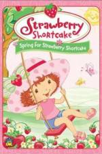 Watch Strawberry Shortcake Spring for Strawberry Shortcake Zumvo