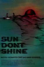 Watch Sun Dont Shine Zumvo