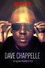 Watch Dave Chappelle: Equanimity Zumvo