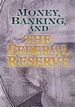 Watch Money, Banking and the Federal Reserve Zumvo