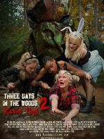 Watch Three Days in the Woods 2: Killin\' Time Zumvo