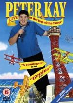 Watch Peter Kay: Live at the Top of the Tower Zumvo