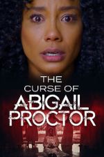 Watch The Curse of Abigail Proctor Zumvo