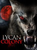 Watch Lycan Colony Zumvo