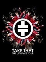 Watch Take That: The Ultimate Tour Zumvo