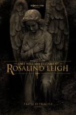 Watch The Last Will and Testament of Rosalind Leigh Zumvo