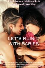 Watch Let's Ruin It with Babies Zumvo