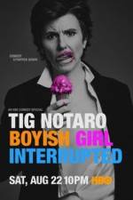 Watch Tig Notaro: Boyish Girl Interrupted Zumvo