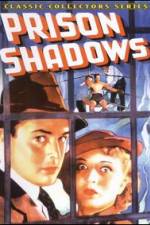 Watch Prison Shadows Zumvo