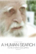 Watch A Human Search The Life of Father Bede Griffiths Zumvo