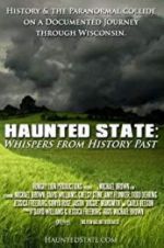 Watch Haunted State: Whispers from History Past Zumvo