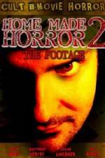 Watch Home Made Horror 2 The Footage Zumvo