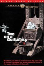 Watch Two on a Guillotine Zumvo