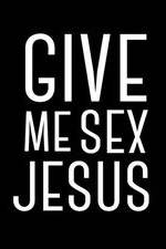 Watch Give Me Sex Jesus Zumvo