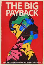 Watch The Big Payback Zumvo