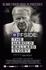 Watch Offside: The Harold Ballard Story Zumvo