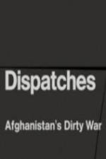 Watch Dispatches - Afghanistan's Dirty War Zumvo