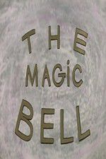 Watch The Enchanted Bell Zumvo