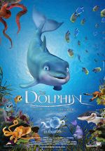 Watch The Dolphin: Story of a Dreamer Zumvo