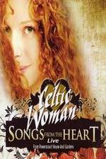 Watch Celtic Woman: Songs from the Heart Zumvo