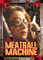 Watch Meatball Machine Zumvo