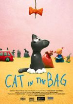 Watch Cat in the Bag (Short 2013) Zumvo