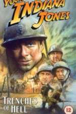 Watch The Adventures of Young Indiana Jones: Trenches of Hell Zumvo