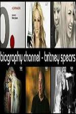 Watch Biography Channel Britney Spears Zumvo