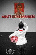 Watch What\'s in the Darkness Zumvo