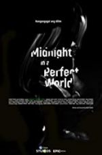 Watch Midnight in a Perfect World Zumvo