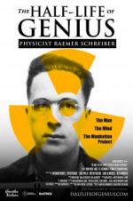 Watch The Half-Life of Genius Physicist Raemer Schreiber Zumvo