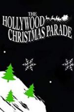 Watch 88th Annual Hollywood Christmas Parade Zumvo