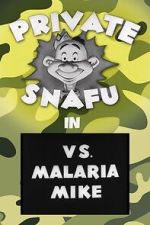 Watch Private Snafu vs. Malaria Mike (Short 1944) Zumvo