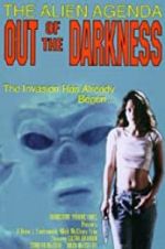 Watch Alien Agenda: Out of the Darkness Zumvo