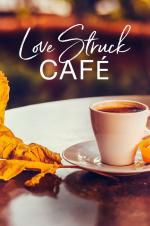 Watch Love Struck Cafe Zumvo