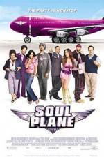 Watch Soul Plane Zumvo