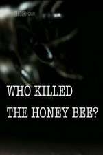 Watch Who Killed the Honey Bee Zumvo