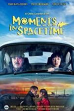 Watch Moments in Spacetime Zumvo