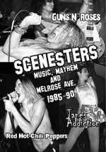 Watch Scenesters: Music, Mayhem and Melrose ave. 1985-1990 Zumvo
