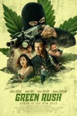 Watch Green Rush Zumvo