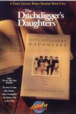 Watch The Ditchdigger's Daughters Zumvo