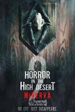 Watch Horror in the High Desert 2: Minerva Zumvo