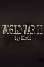 Watch World War II Spy School Zumvo