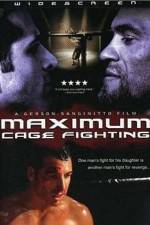 Watch Maximum Cage Fighting Zumvo