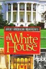 Watch Great American Monuments: The White House Zumvo