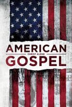 Watch American Gospel: Christ Alone Zumvo